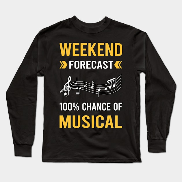 Weekend Forecast Musicals Musical Long Sleeve T-Shirt by Bourguignon Aror